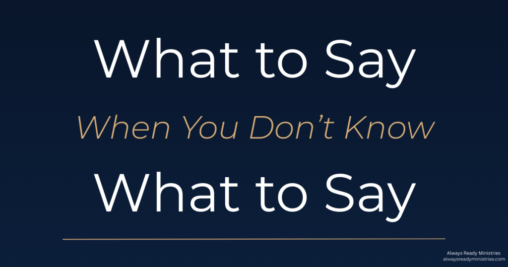What to say when you don’t know what to say blog post featured image
